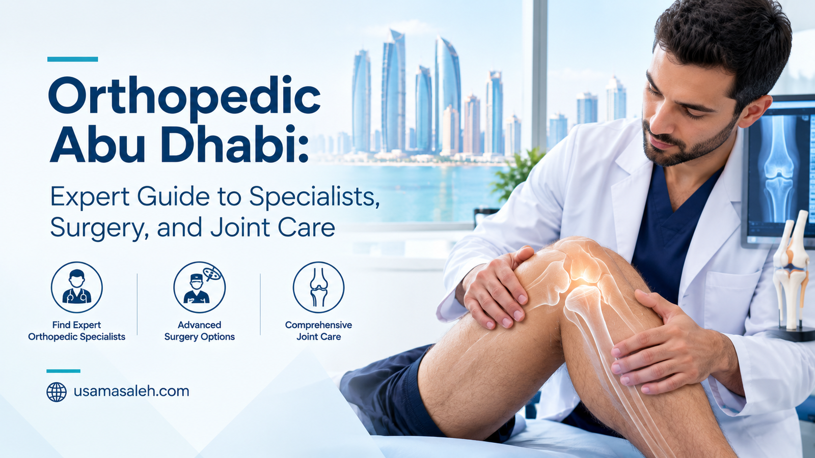  Orthopedic Abu Dhabi: Top Specialist and Surgical Care Guide